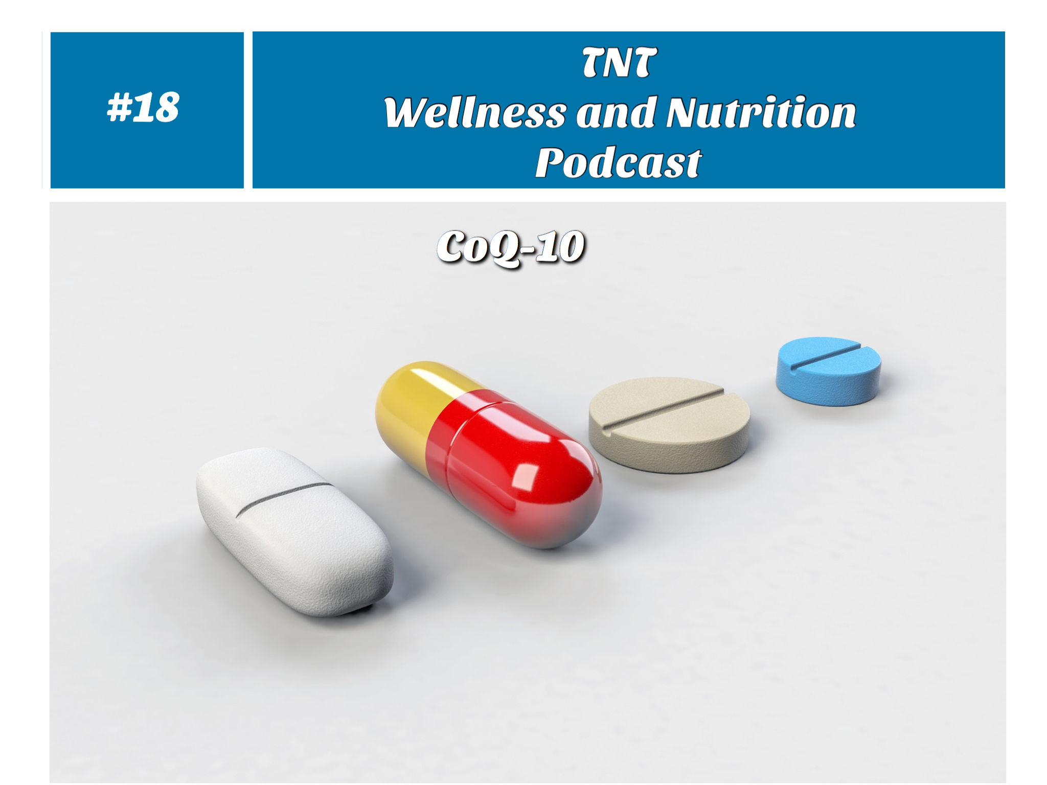 You are currently viewing Podcast Episode 18 CoQ-10
