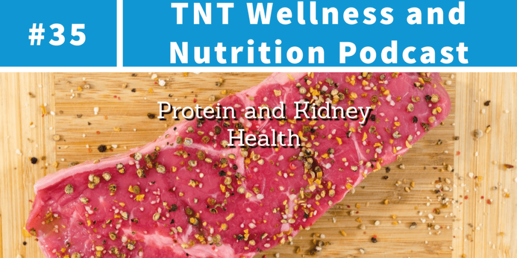 Read more about the article Podcast Episode 35 Protein and Kidney Health
