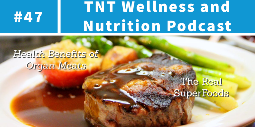 Read more about the article Podcast Episode 47 Health Benefits of Organ Meats
