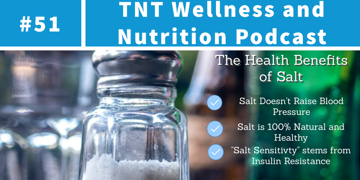 You are currently viewing Podcast Episode 51 The Health Benefits of Salt