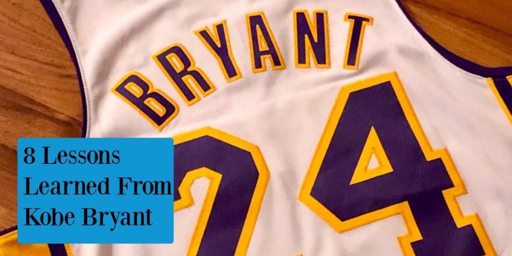 Read more about the article Podcast Episode 76 8 Lessons Learned From Kobe Bryant