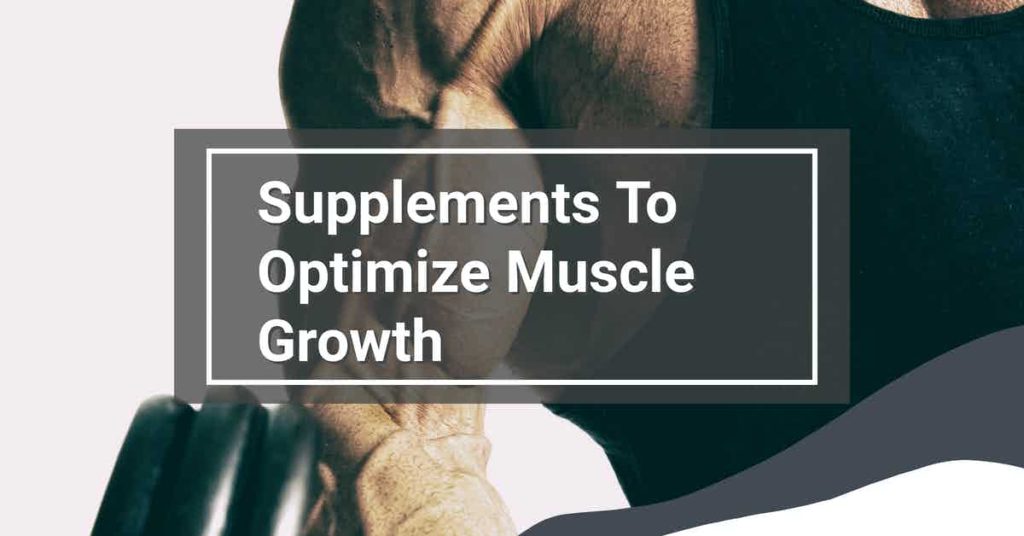 Read more about the article Podcast Episode 96 Supplements To Optimize Muscle Growth