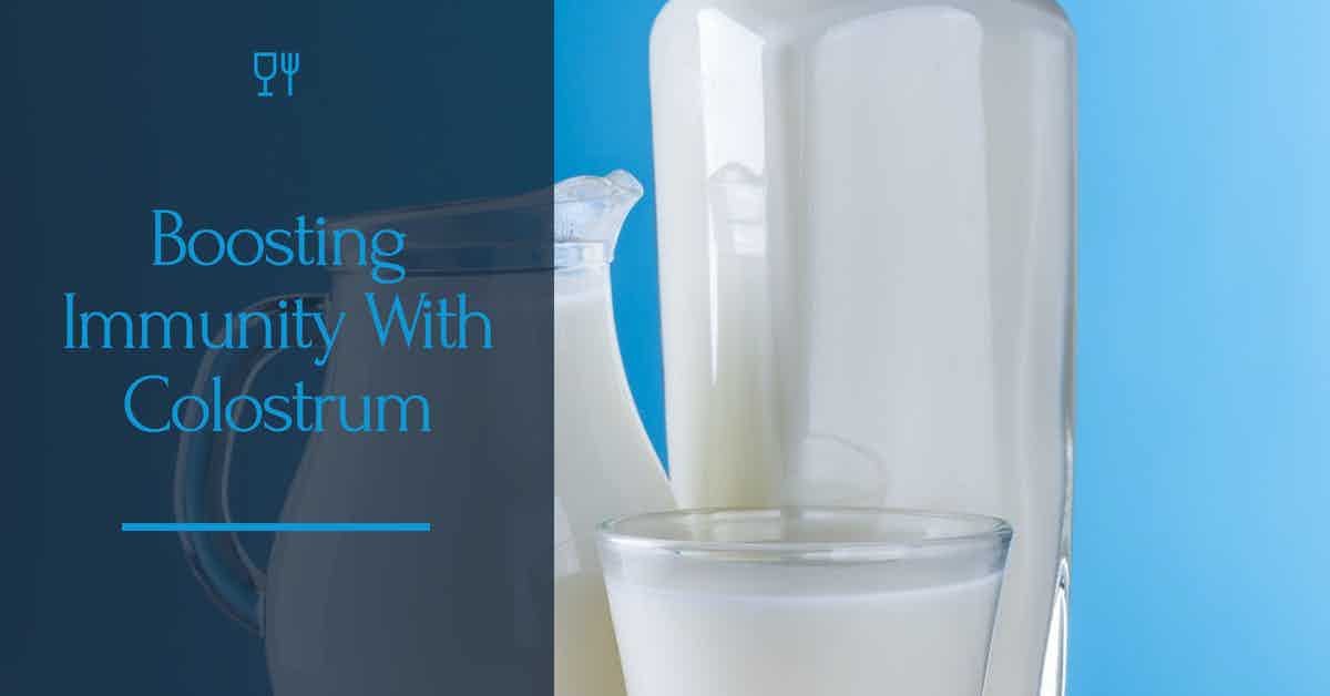 You are currently viewing Podcast Episode 121 Boost Immunity with Colostrum